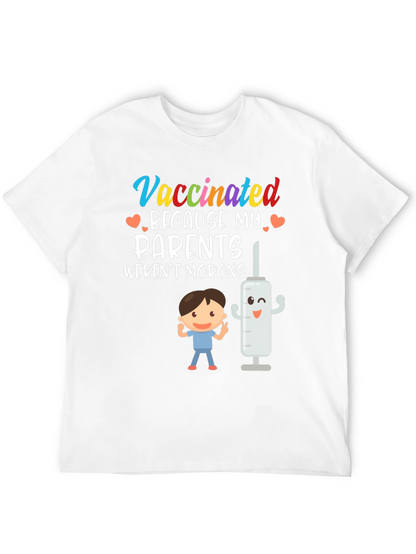 Vaccinated Parents Werent Morons Graphic Tee