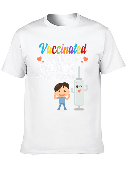Vaccinated Parents Werent Morons Graphic Tee