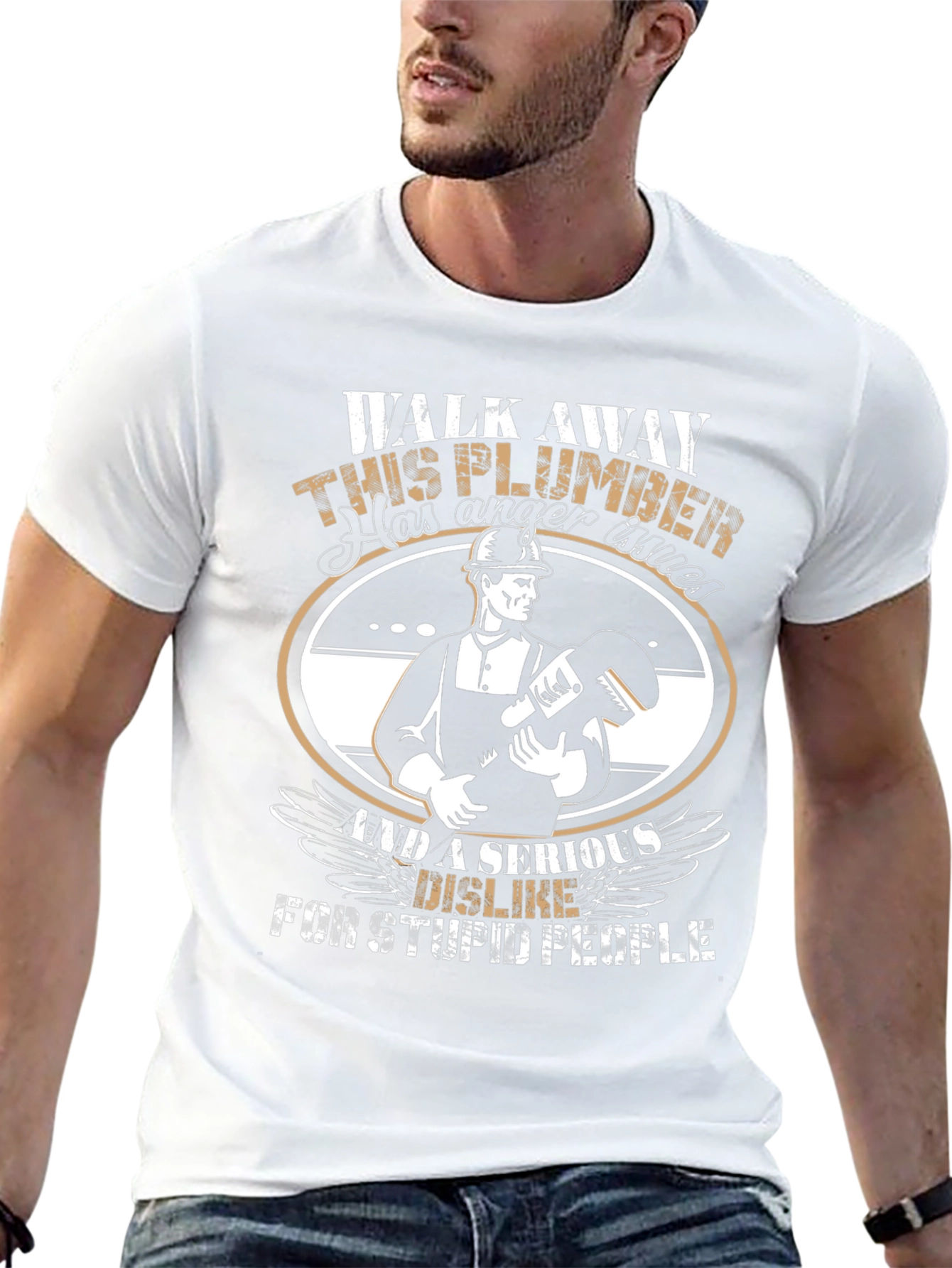 Plumber Humor T-Shirt: Anger Issues & Stupid People
