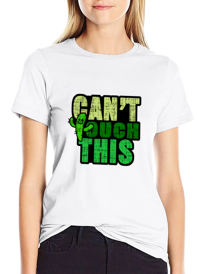 Cant Touch This Cactus T-Shirt