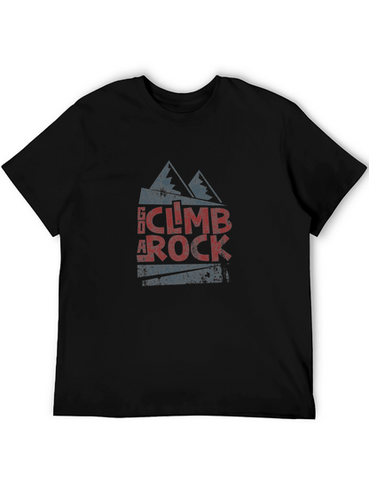 Go Climb a Rock - Mens Graphic Tee