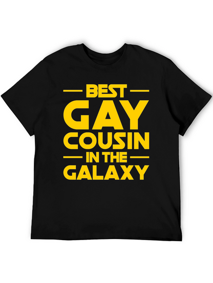 Best Gay Cousin in the Galaxy T-Shirt