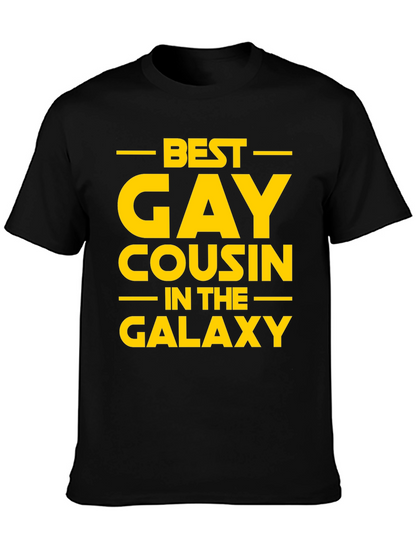 Best Gay Cousin in the Galaxy T-Shirt