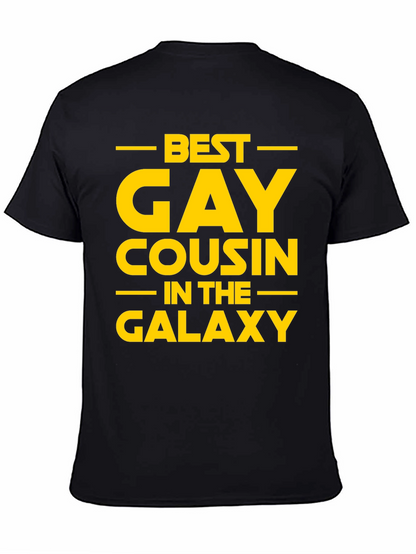 Best Gay Cousin in the Galaxy T-Shirt