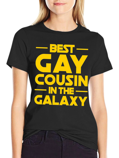 Best Gay Cousin in the Galaxy T-Shirt
