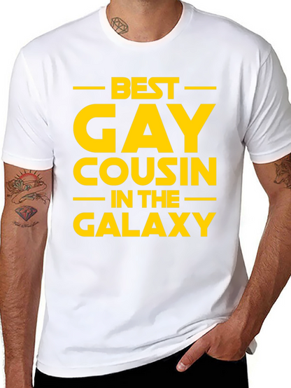 Best Gay Cousin in the Galaxy T-Shirt