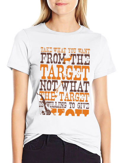 Take What You Want T-Shirt