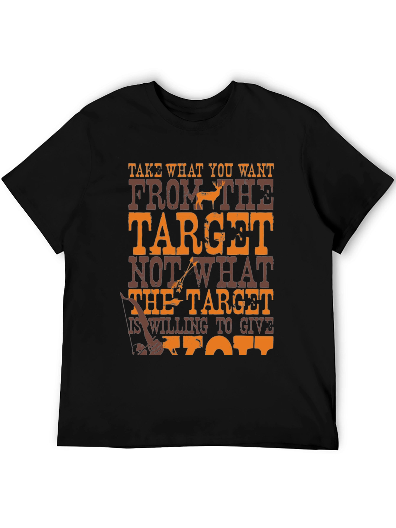 Take What You Want T-Shirt
