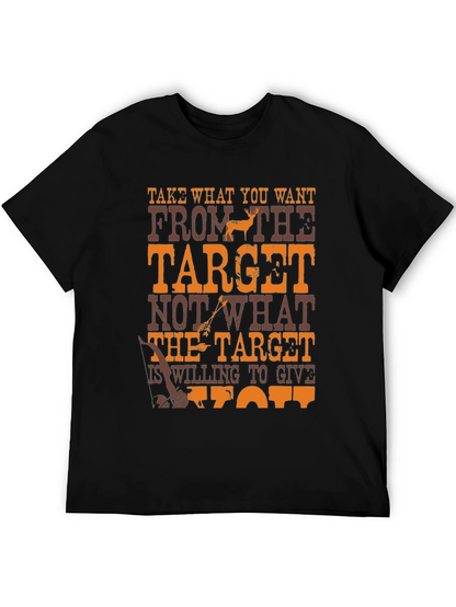 Take What You Want T-Shirt
