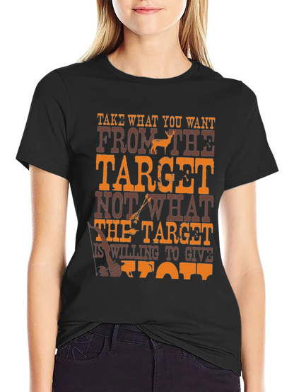 Take What You Want T-Shirt