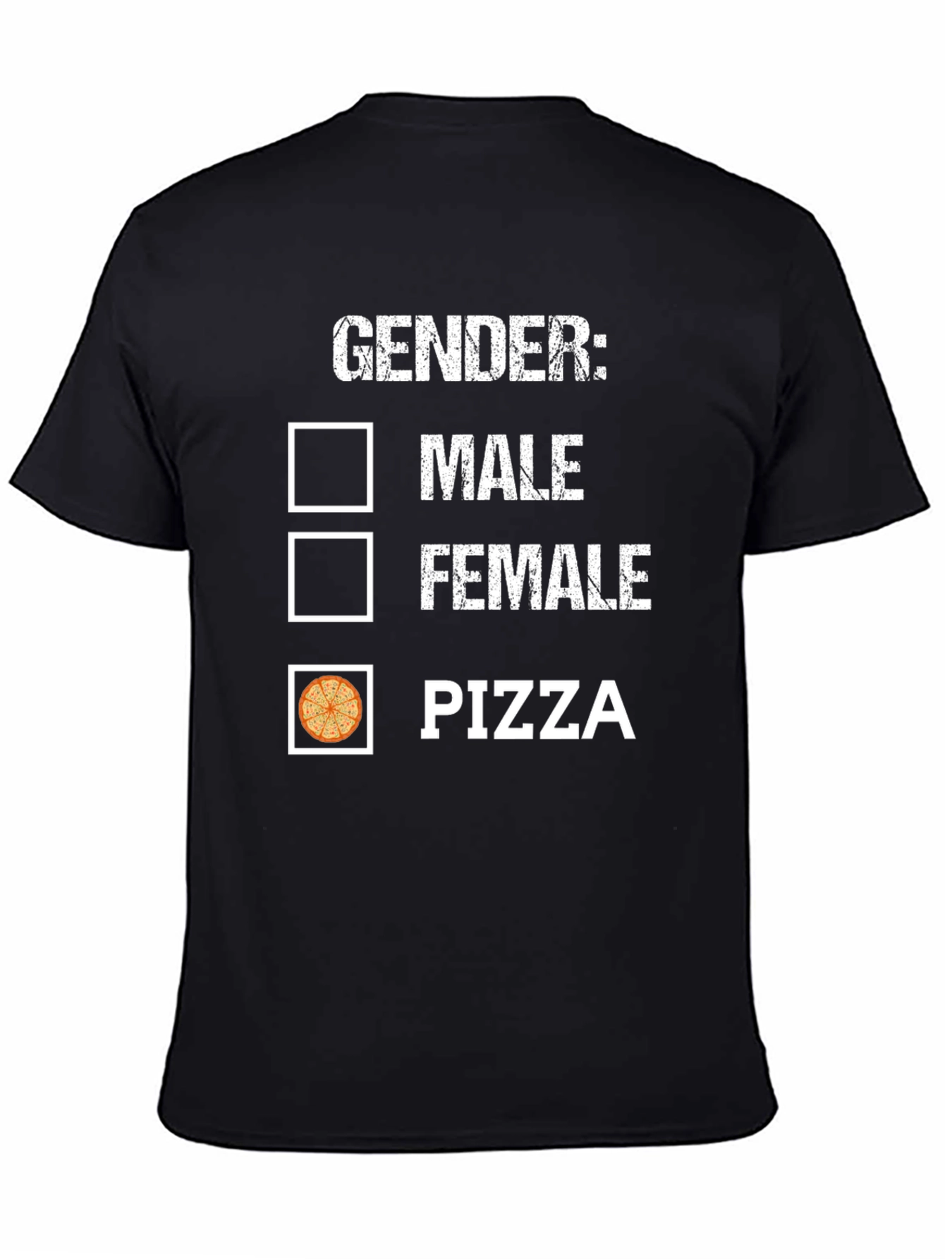 Gender: Pizza T-Shirt - Humorous Graphic Tee