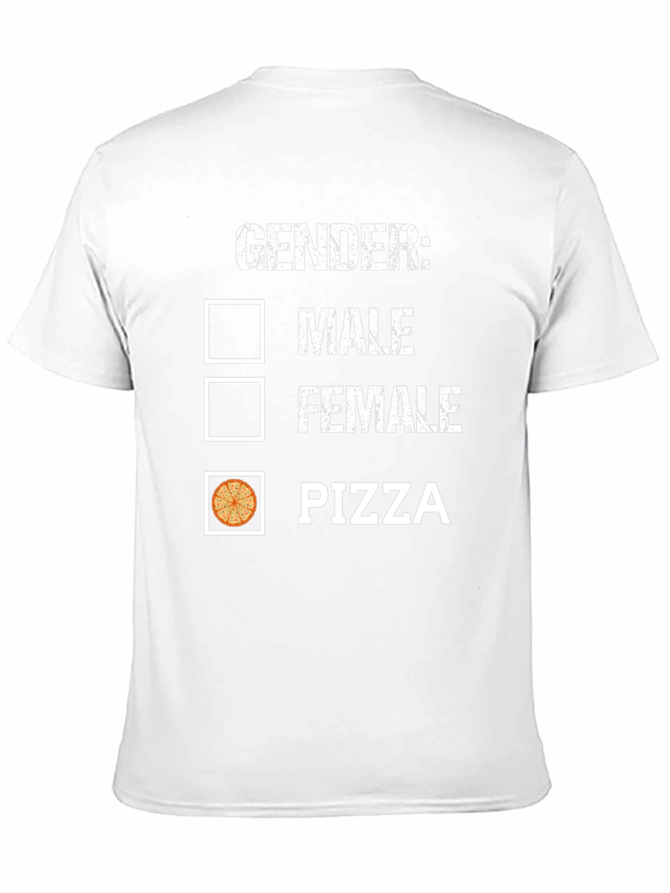 Gender: Pizza T-Shirt - Humorous Graphic Tee