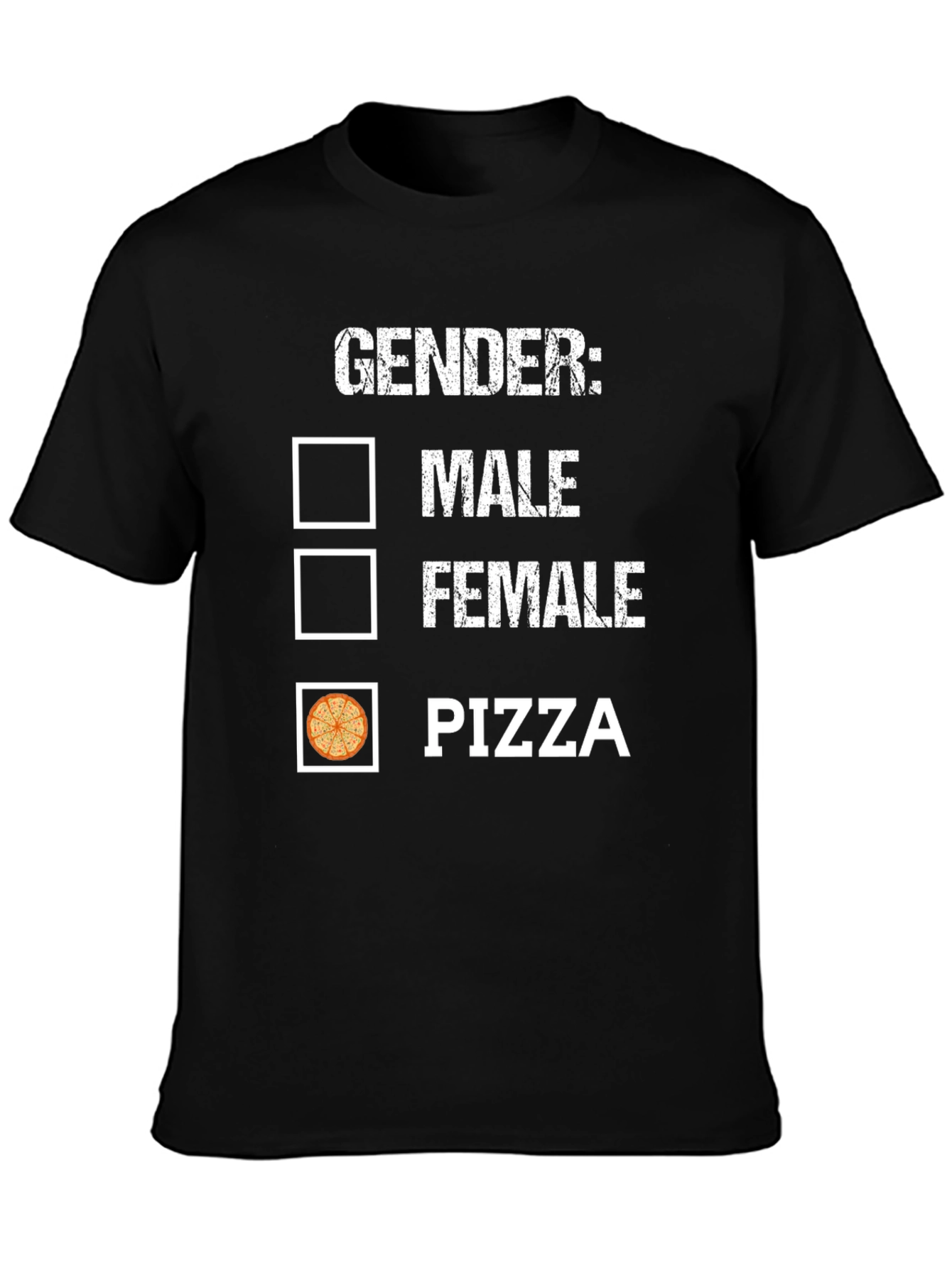 Gender: Pizza T-Shirt - Humorous Graphic Tee