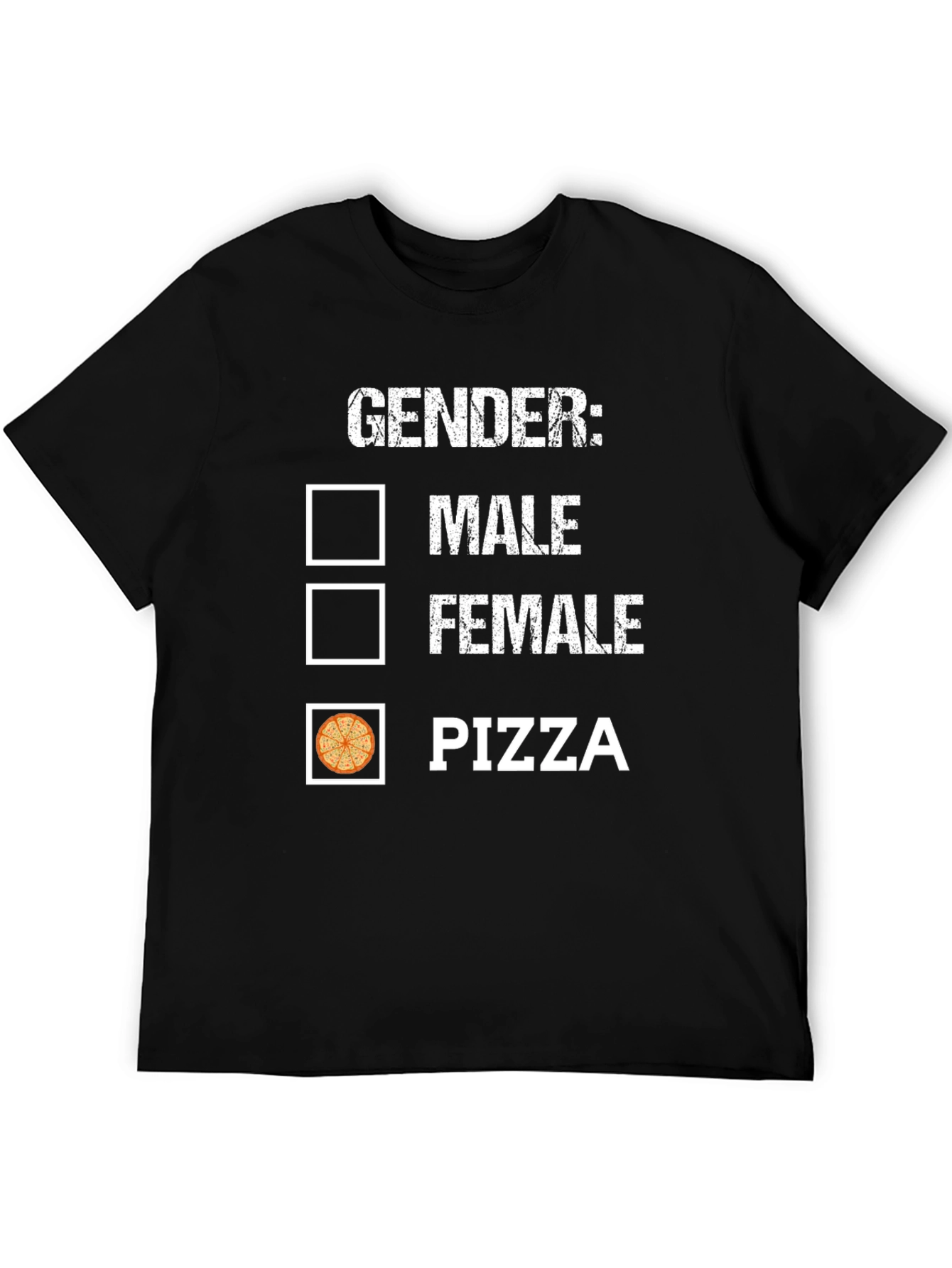 Gender: Pizza T-Shirt - Humorous Graphic Tee