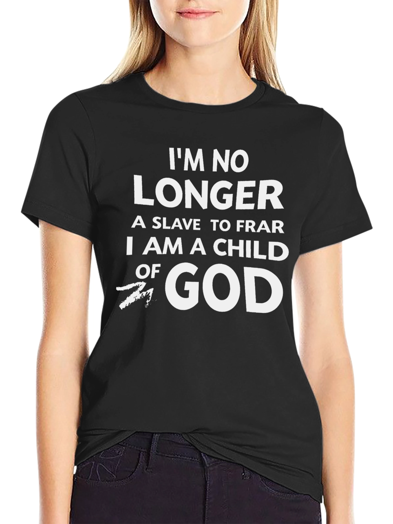 Im No Longer A Slave To Fear T-Shirt