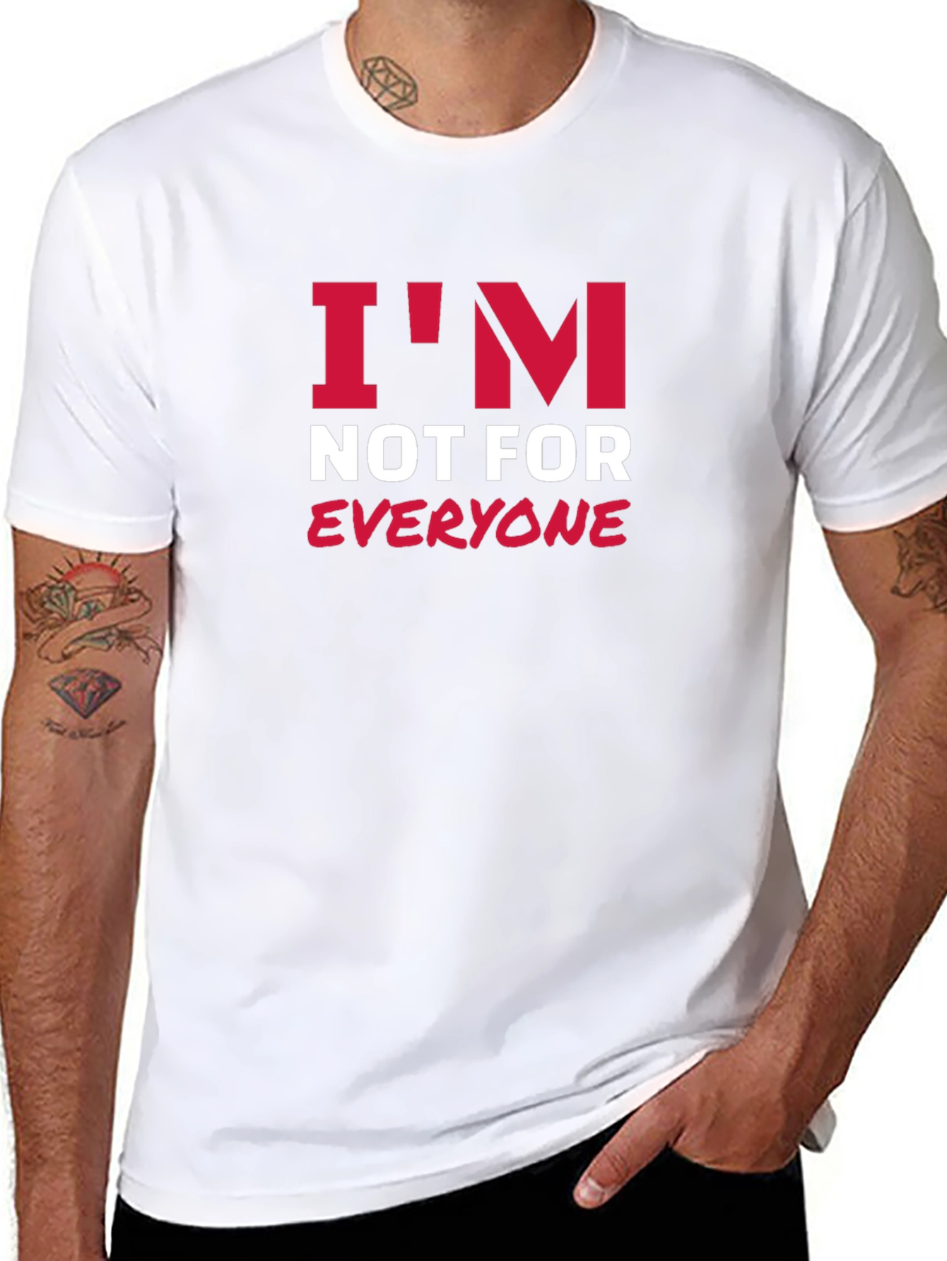 Im Not For Everyone Graphic Tee
