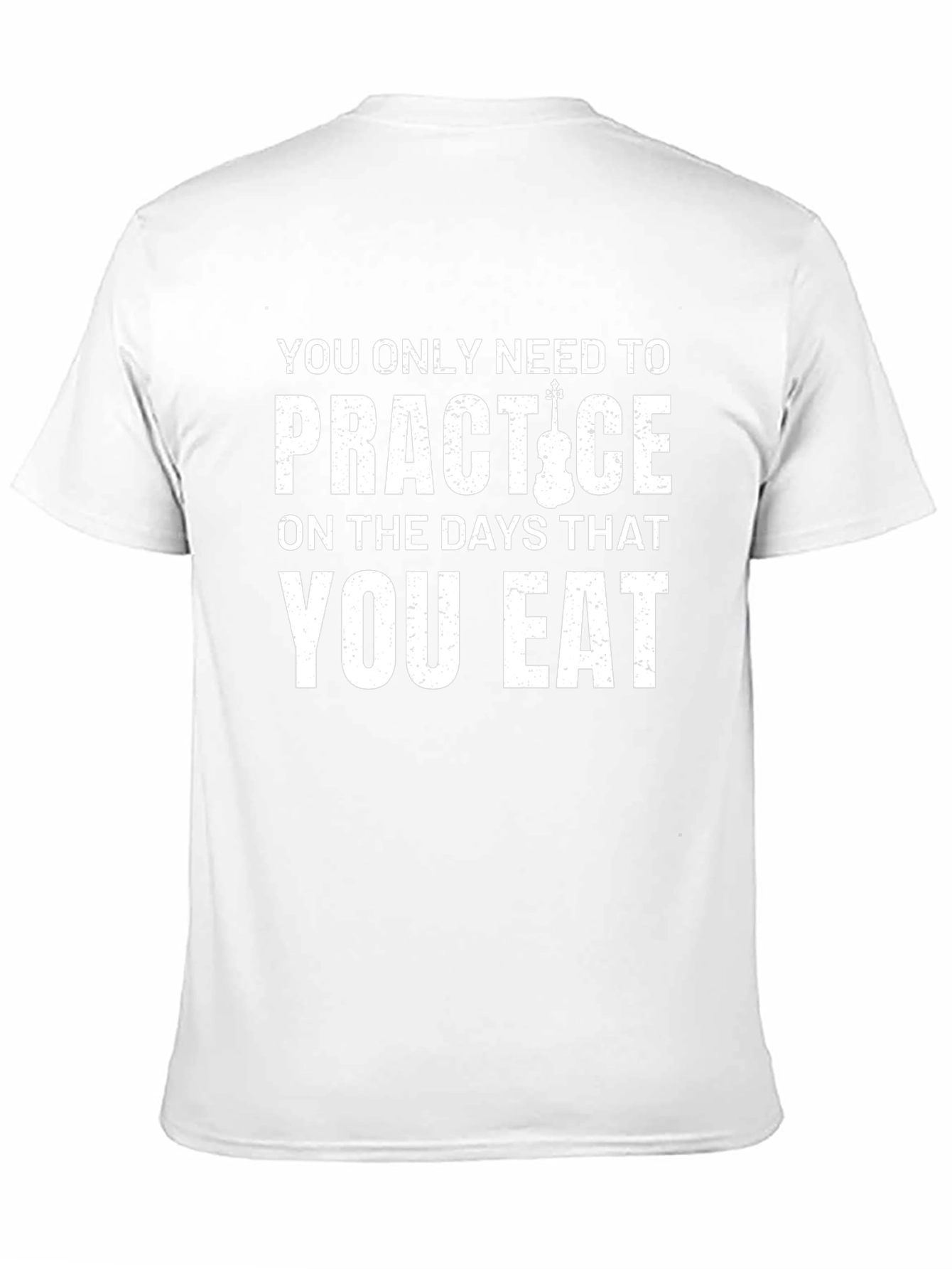 Practice Violin T-Shirt - Eat Days