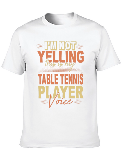 Table Tennis Player Voice T-Shirt - Ping Pong Apparel