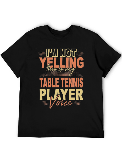 Table Tennis Player Voice T-Shirt - Ping Pong Apparel