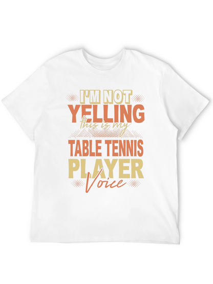 Table Tennis Player Voice T-Shirt - Ping Pong Apparel