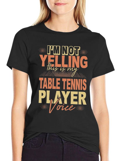 Table Tennis Player Voice T-Shirt - Ping Pong Apparel