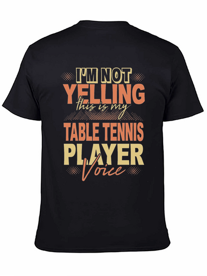 Table Tennis Player Voice T-Shirt - Ping Pong Apparel