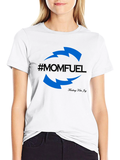 Mom Fuel T-Shirt - Comfort Fit Stylish Design