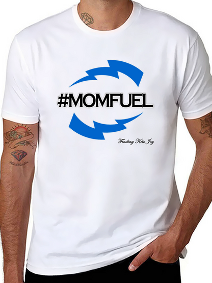 Mom Fuel T-Shirt - Comfort Fit Stylish Design