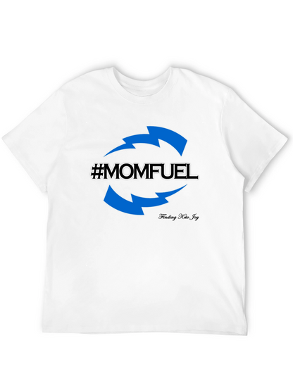 Mom Fuel T-Shirt - Comfort Fit Stylish Design