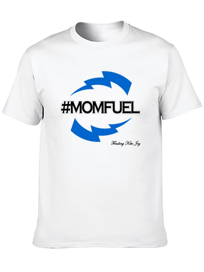 Mom Fuel T-Shirt - Comfort Fit Stylish Design