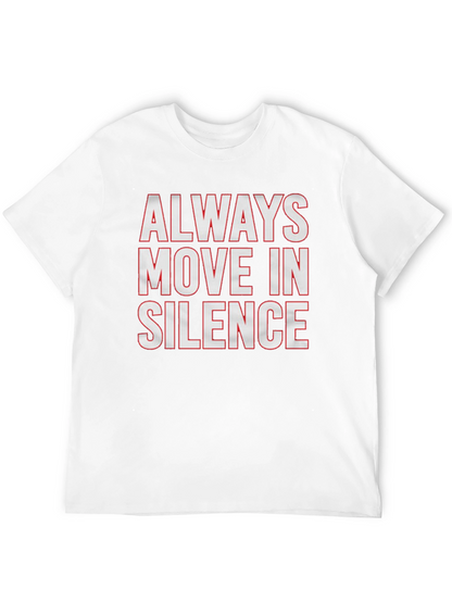 Always Move in Silence Graphic Tee