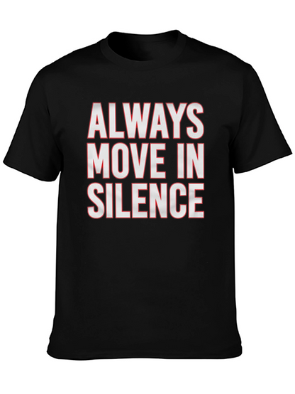 Always Move in Silence Graphic Tee
