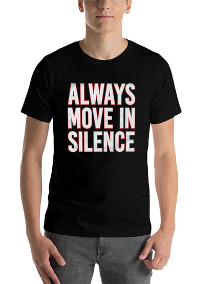Always Move in Silence Graphic Tee