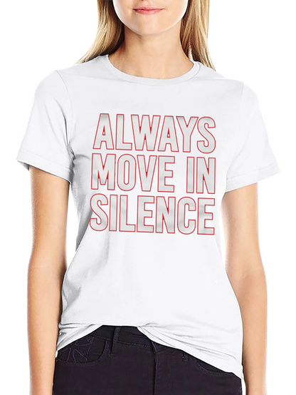 Always Move in Silence Graphic Tee