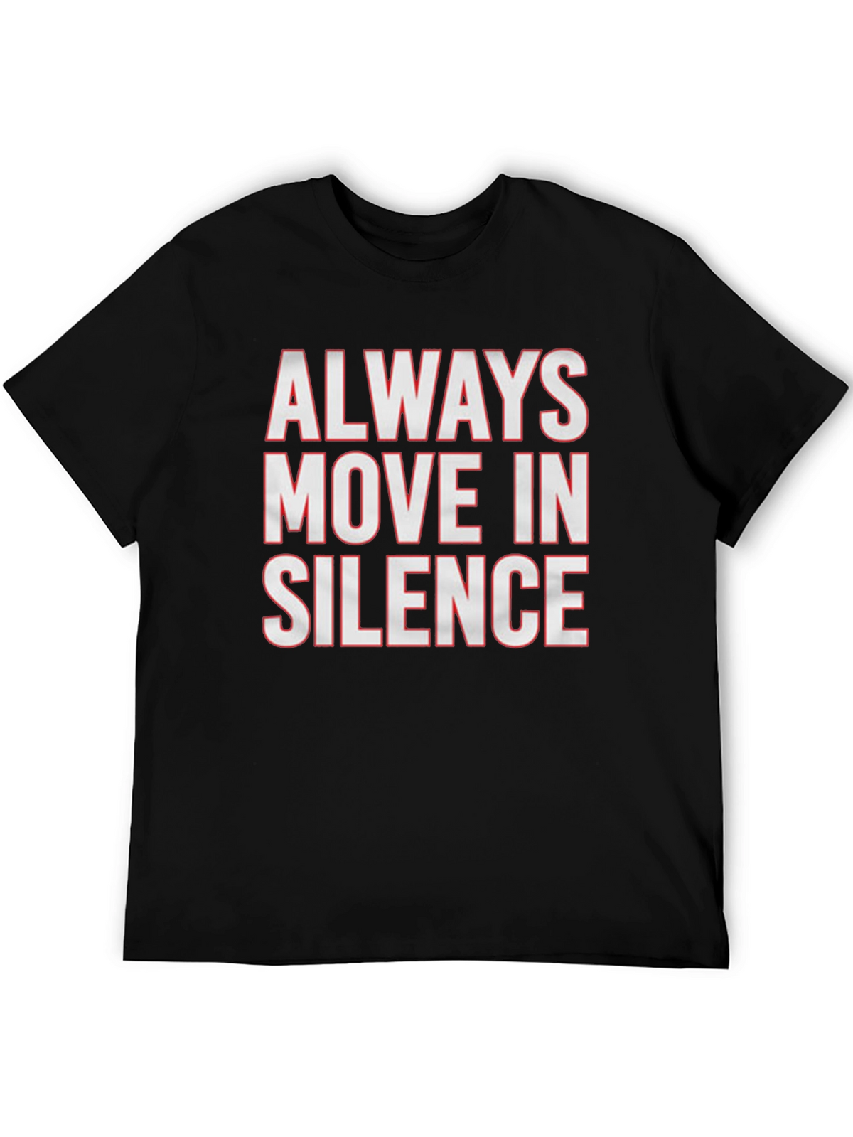 Always Move in Silence Graphic Tee