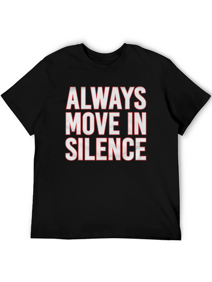 Always Move in Silence Graphic Tee