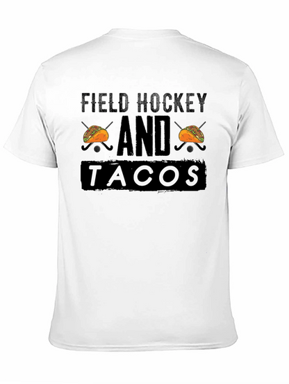 Field Hockey and Tacos T-Shirt