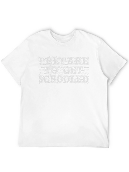 Prepare to Get Schooled Graphic Tee
