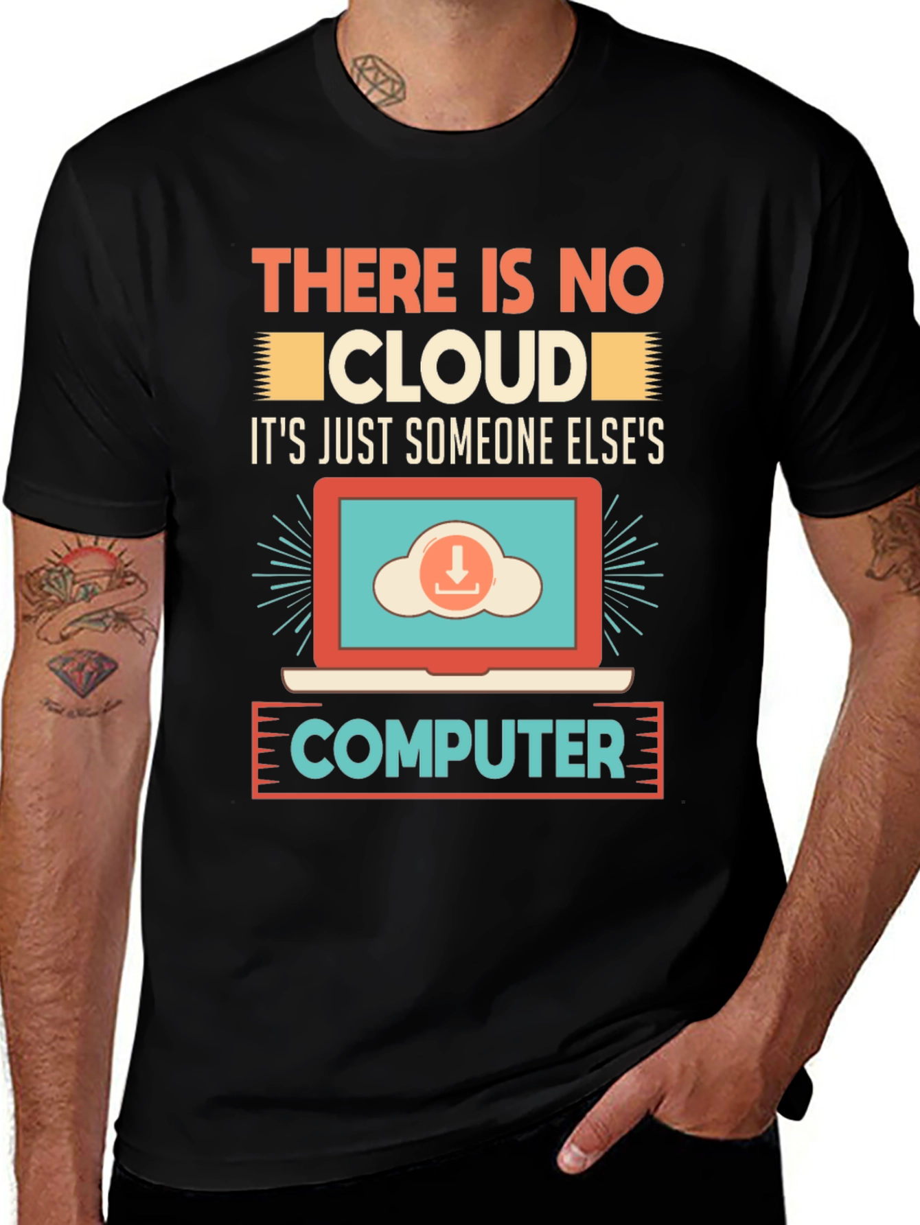 There Is No Cloud T-Shirt - Programmer Humor