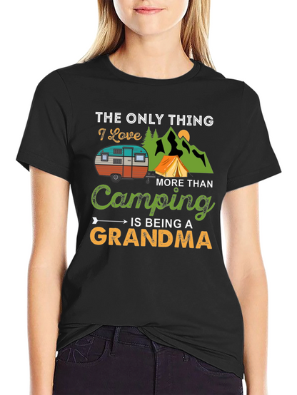 Camping Grandma T-Shirt: I Love Camping!