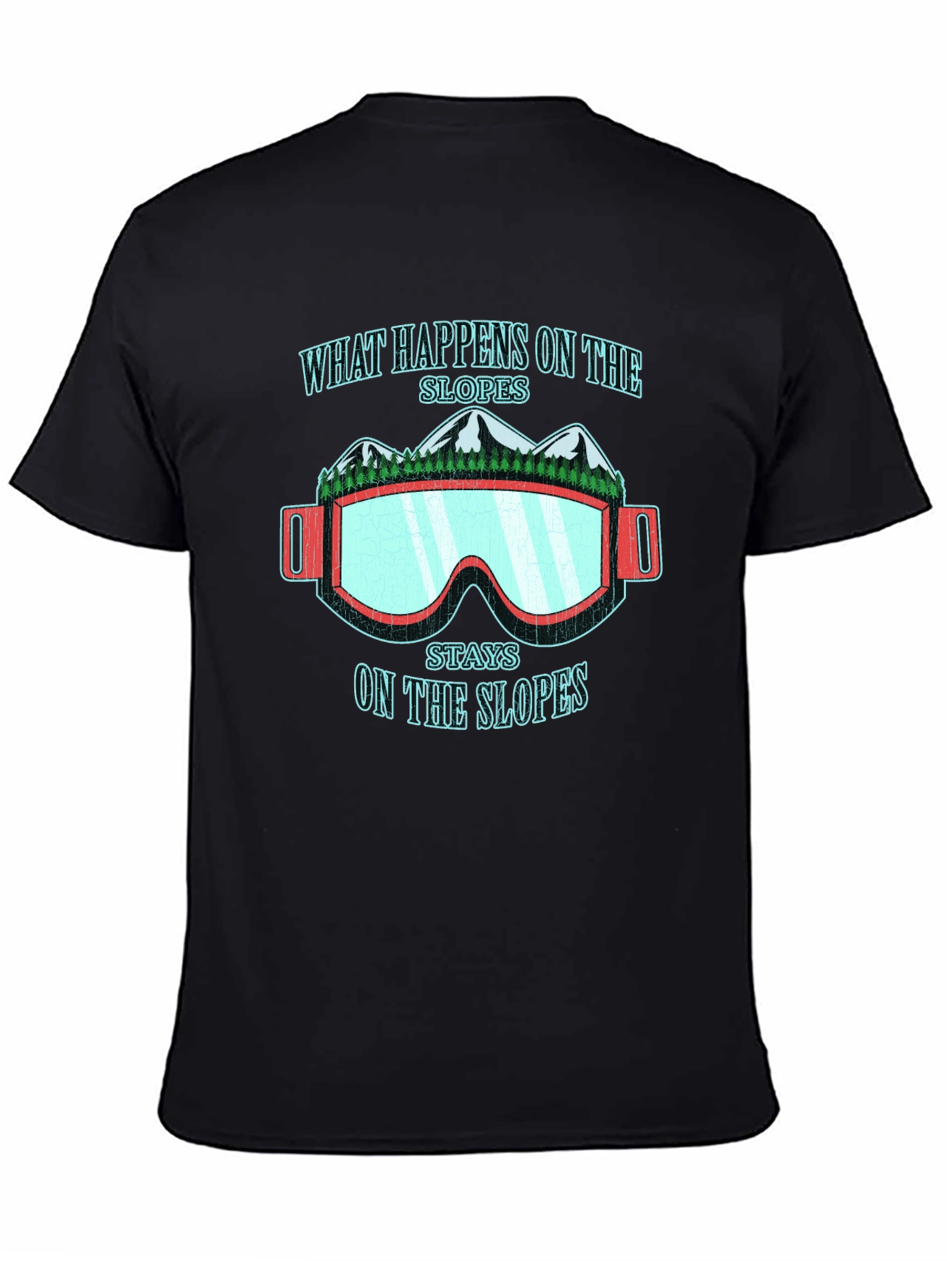 What Happens On The Slopes Graphic T-Shirt