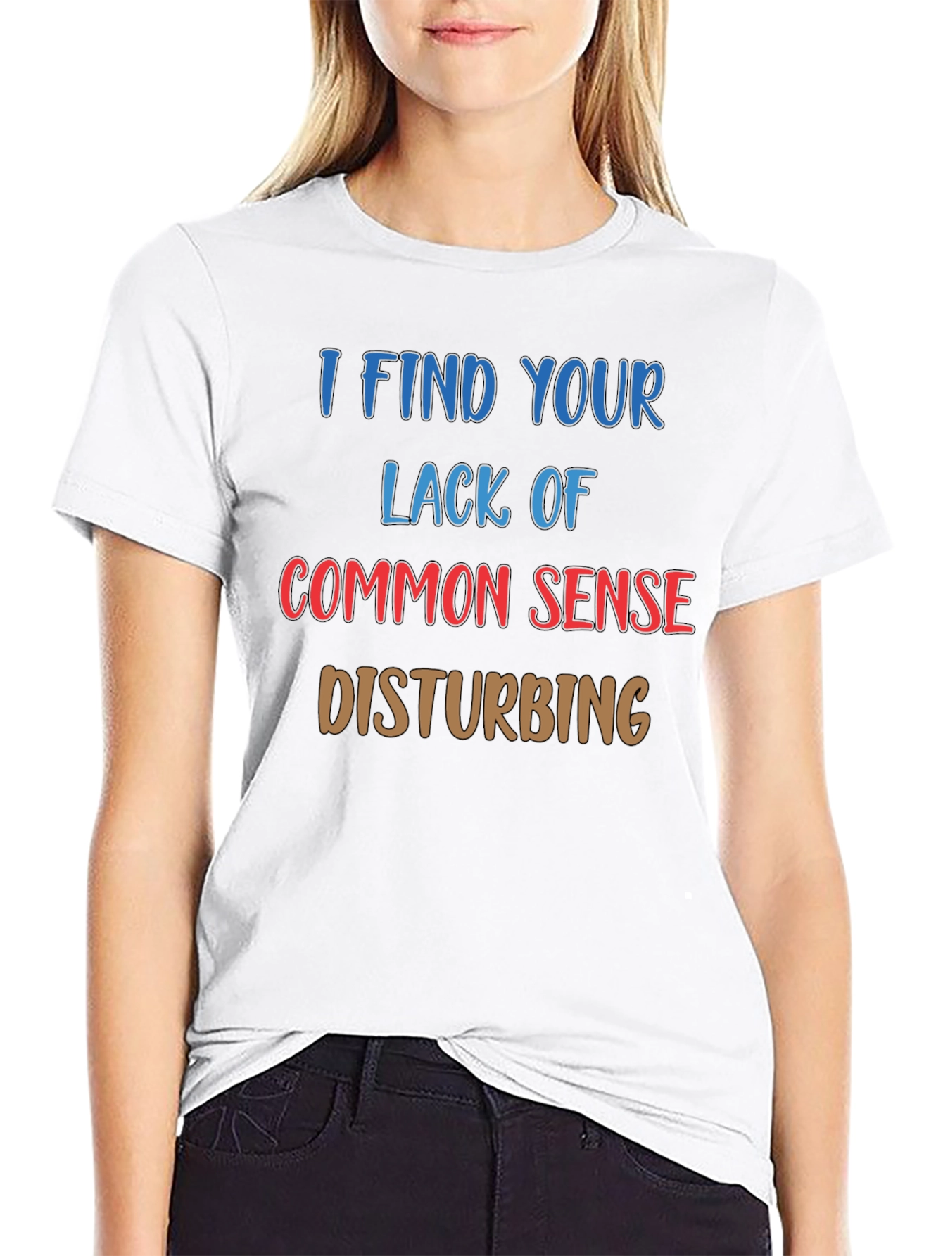 Funny Sarcastic Statement Black T-Shirt