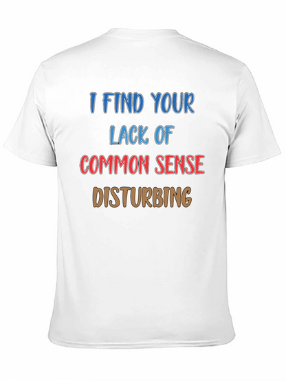 Funny Sarcastic Statement Black T-Shirt