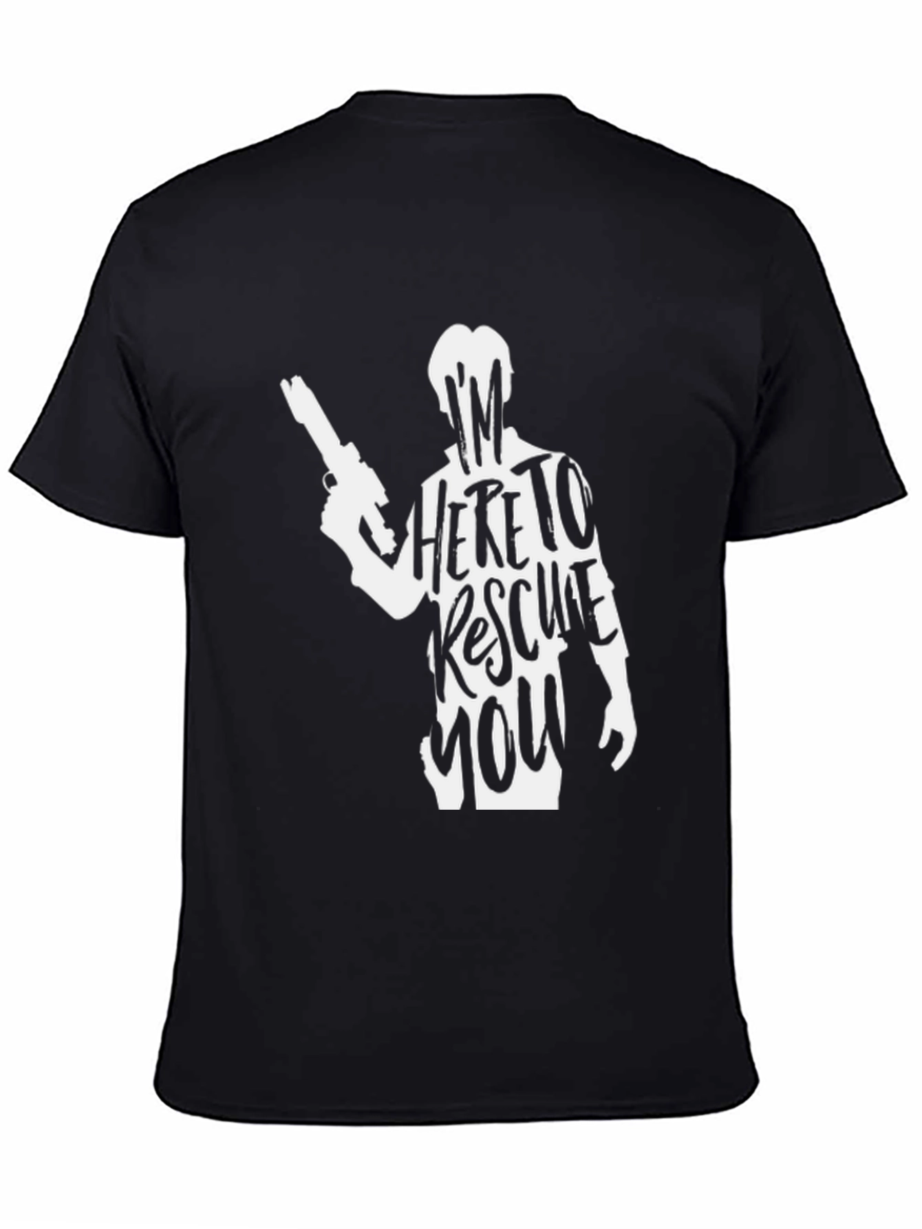 Im Here to Rescue You T-Shirt - Black