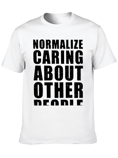 Normalize Caring About Other People T-Shirt