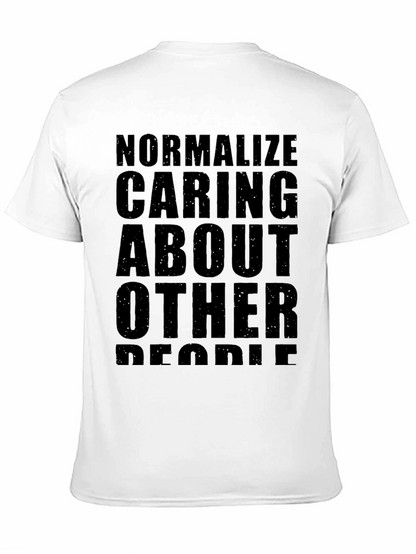 Normalize Caring About Other People T-Shirt