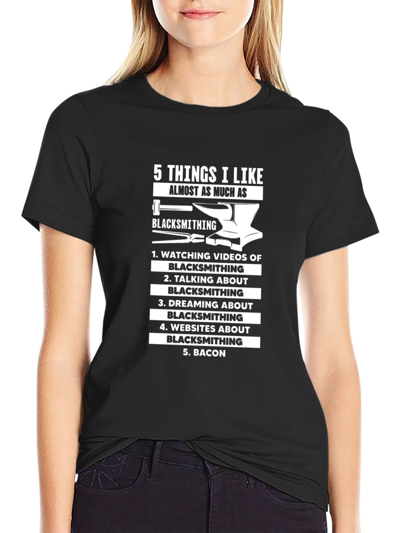 Funny Blacksmithing T-Shirt - 5 Things I Like
