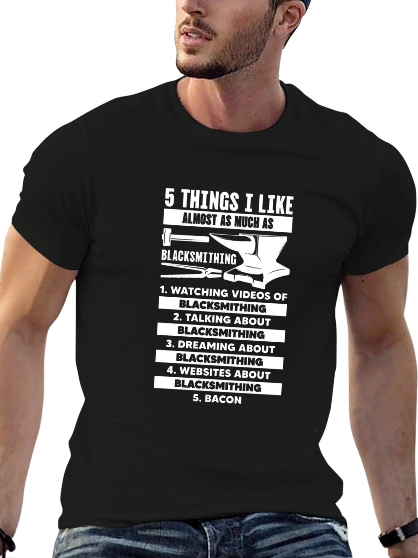 Funny Blacksmithing T-Shirt - 5 Things I Like