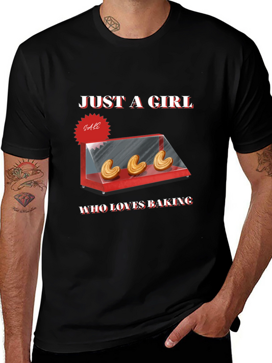 Just a Girl Who Loves Baking T-Shirt - Black