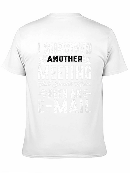I Survived Another Meeting T-Shirt Funny Slogan